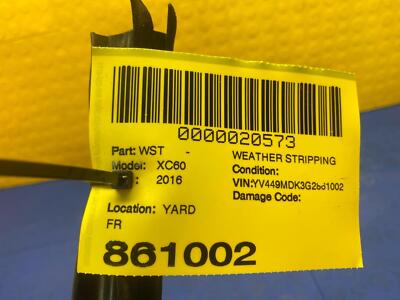 e0ba6c5ab37e09c8ce9d8c5e561ed345 11 12 13 14 15 16 VOLVO XC60 Front Right Window Weather Stripping OEM 30762371
